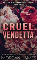 Cruel Vendetta: A Sister's Best Friend, Small-Town Romantic Suspense 1951447042 Book Cover