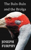 The Buln-Buln and the Brolga 187568459X Book Cover