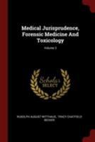 Medical Jurisprudence, Forensic Medicine and Toxicology; Volume 3 1341281051 Book Cover