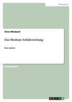 Das Medium Schulerzeitung 3638749495 Book Cover