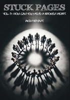 Stuck Pages: Vol.3: How Can You Mend A Broken Heart B0F89JN1MC Book Cover