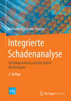 Integrierte Schadenanalyse: Technikgestaltung Und Das System Des Versagens 3662461331 Book Cover
