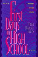 First Days in High School: Devotions to Cheer You on 0805453725 Book Cover