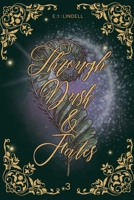 Through Dusk and Fates: The Soulbinding Chronicles Book 3 1068833041 Book Cover
