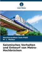 Seismisches Verhalten und Entwurf von Metro-Hochbrücken (German Edition) 6207599896 Book Cover
