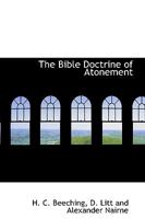The Bible Doctrine of Atonement 1110412835 Book Cover