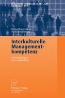 Interkulturelle Managementkompetenz: Anforderungen und Ausbildung (Wirtschaftswissenschaftliche Beiträge) (German Edition) 379080228X Book Cover