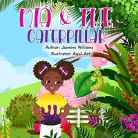 Nia & The Caterpillar B0DVH527XC Book Cover