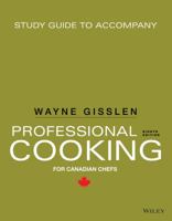 Study Guide to accompany Professional Cooking for Canadian Chefs 1118636554 Book Cover