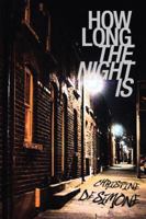 How Long The Night Is 1929878435 Book Cover