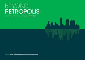 Beyond Petropolis: Designing a Practical Utopia in Nueva Loja 9881619424 Book Cover