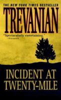 Incident at Twenty-Mile 0312192339 Book Cover