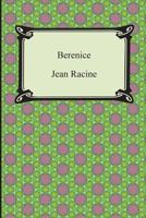 Bérénice 1420948946 Book Cover