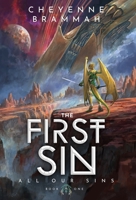 The First Sin (All Our Sins) 1069721417 Book Cover