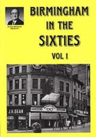 Birmingham in the Sixties (Alton Douglas Presents) 1858581184 Book Cover