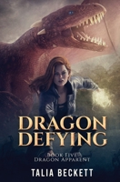 Dragon Defying B0BVT19YPQ Book Cover