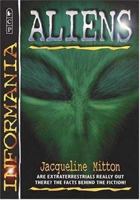 Informania: Aliens (Informania) 0763604925 Book Cover