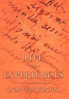 Life of Experiences 1465309071 Book Cover