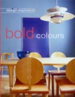 Bold Colors Design Ideas That Add Impact to Your Home 1905825536 Book Cover