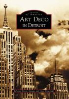 Art Deco in Detroit 0738532282 Book Cover