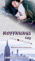 Hoffnungslos romantische Weihnachtsromanze (German Edition) 3347002830 Book Cover