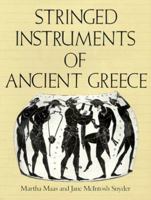 Stringed Instruments of Ancient Greece 0300036868 Book Cover