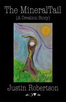 The Mineral Tail 1805780107 Book Cover