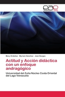 Actitud y Acci�n did�ctica con un enfoque andrag�gico 620225601X Book Cover