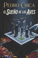 EL SUEÑO DE LAS AVES (Spanish Edition) B0GQ9CRK9D Book Cover