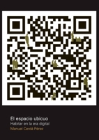 El espacio ubicuo (Spanish Edition) 9874160306 Book Cover