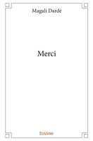 Merci (French Edition) 2334228486 Book Cover
