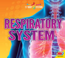 Respiratory System (My First Look at Body Systems) 1791118887 Book Cover