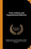 Trust, Culture, and Organizational Behavior 1016861761 Book Cover