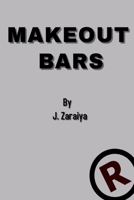 Make Out Bars by J. Zaraiya 1734207531 Book Cover