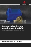 Decentralization and development in DRC 620571650X Book Cover