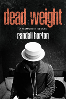 Dead Weight: A Memoir in Essays 0810144638 Book Cover