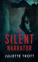 The Silent Narrator B0F1FYWW7W Book Cover
