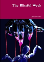 The Blissful Week 1502790947 Book Cover