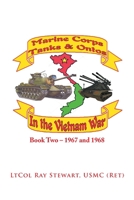 Marine Corps Tanks and Ontos in Vietnam: Book Two - 1967 and 1968 1796054046 Book Cover