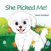 She Picked Me! 1966840047 Book Cover