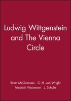 Wittgenstein and the Vienna Circle 0631134697 Book Cover