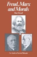 Freud, Marx and Morals 1349056421 Book Cover