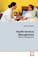 Health Services Management 3639272242 Book Cover