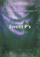 Sweet P's 1014570476 Book Cover