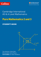 Collins Cambridge International AS  A Level – Cambridge International AS  A Level Mathematics Pure Mathematics 2 and 3 Student’s Book 0008257744 Book Cover