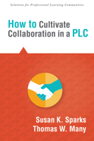 How to Cultivate Collaboration in a Plc 1942496052 Book Cover