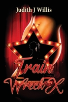 Train Wreck X 1990452159 Book Cover