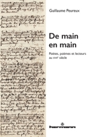 De main en main: Poètes, poèmes et lecteurs au XVIIe siècle (HR.HORS COLLEC.) (French Edition) B08WZBQKTR Book Cover