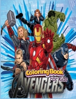 �v�ng�rs! Superhero Coloring Book For �v�ng�rs! True Fans Kids And Adults: Enjoy Coloring And Leave All Stress Behind With The Creative Coloring Book Of �v�ng�rs! Theme B09T8Q887C Book Cover