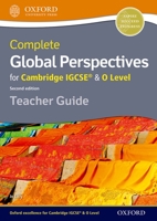 Complete Global Perspectives for Cambridge Igcserg & O Level Teacher Guide 0198374526 Book Cover